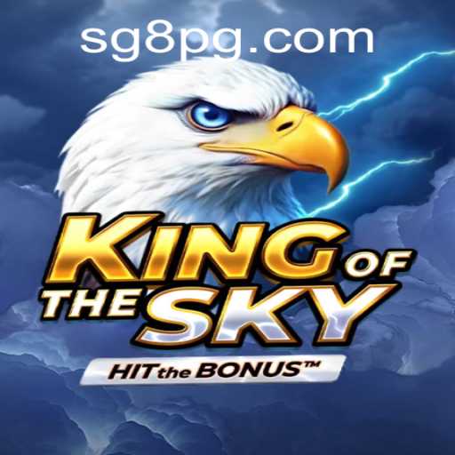 Unveiling KingOfTheSky: The Next Epic Adventure with SG8